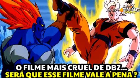 Analisando O Doloroso Filme Do Super Android Dragon Ball Z O