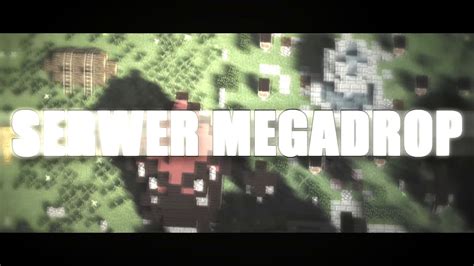 Megaxcore Pl Serwer Megadrop Minecraft Youtube