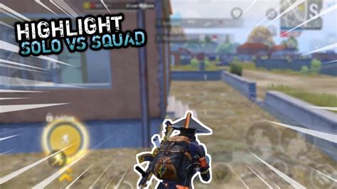 Highlight Solo Vs Squad Erangel Pubg Mobile Gameplay Youtube