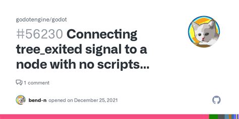 Connecting Tree Exited Signal To A Node With No Scripts Queue Free