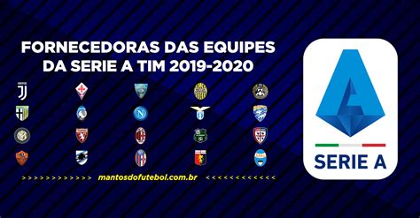 Uniformes E Camisas Da Serie A TIM 2019 2020 Campeonato Italiano