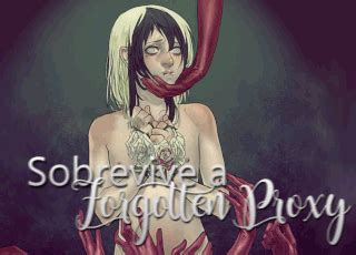 Sobrevive A Forgotten Proxy Creepypastas Amino Amino