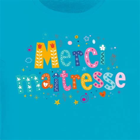 T shirt Merci Maîtresse Bleu azur pour l anniversaire de votre enfant