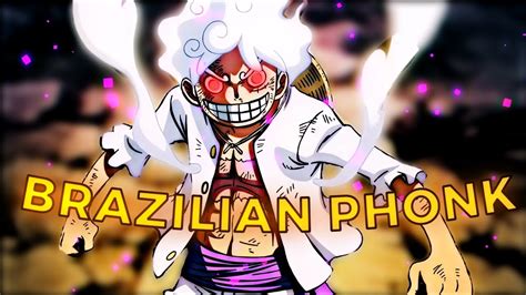 Brazilian Phonk Luffy Gear 5 AMV Edit YouTube