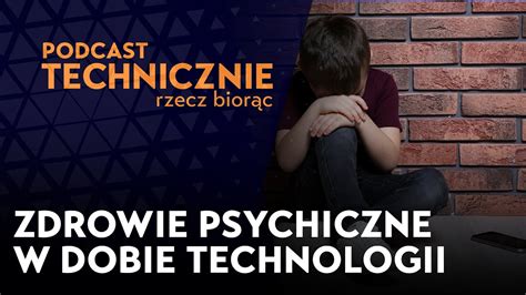 Od Ten Telefon Czyli Zdrowie Psychiczne Dzieci W Dobie Nowych