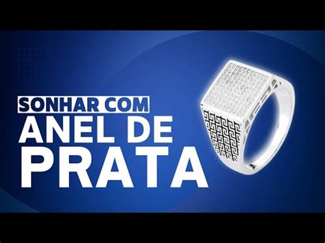 Sonhar Com Anel O Que Significa - O que Significa Sonhar com Anel de Prata? - YouTube