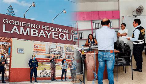 Chiclayo Fiscalía interviene oficinas del Gobierno Regional de