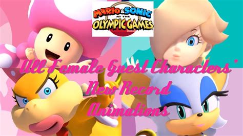 Mario And Sonic At The Olympic Games Tokyo 2020 All Female Guest Characters New Record