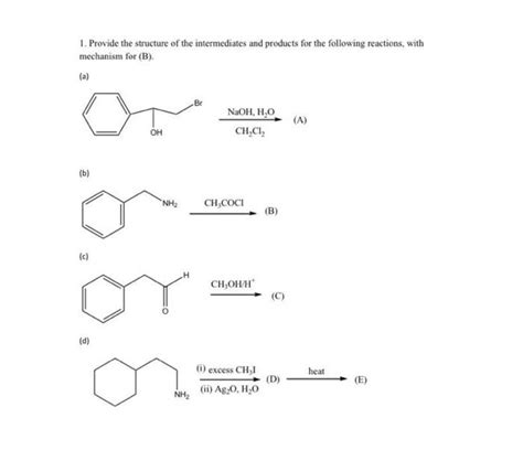 Solved 1 Provide The Structure Of The Intermediates And Chegg