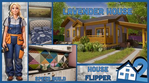 Lavender House House Flip House Flipper Youtube