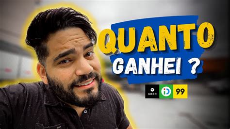 QUANTO GANHEI NA QUARTA FEIRA DE CINZAS Uber 99Pop InDriver