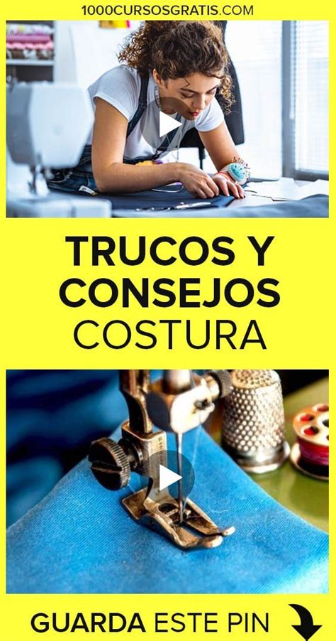 Los Mejores Trucos Y Consejos De Costura In Sewing Couture Costura