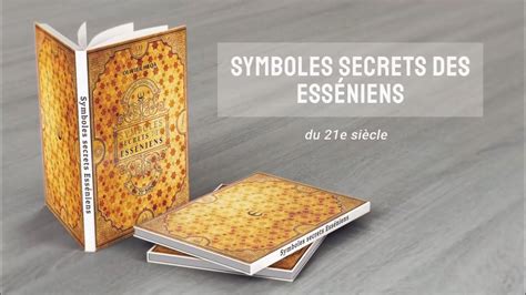 Symboles Secrets Des Ess Niens Du E Si Cle Youtube