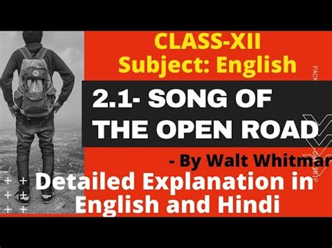 Song Of The Open Road Complete Explanation YouTube