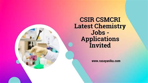 Csir Csmcri Latest Chemistry Jobs Applications Invited