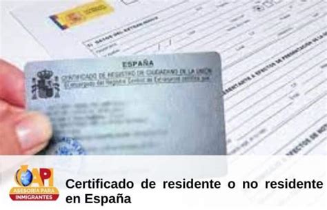 Certificado De Residente O No Residente En Espa A Asesoria Para