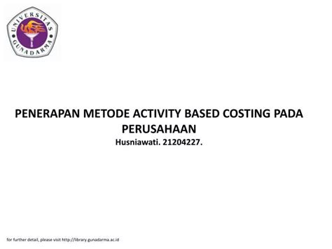 Ppt Penerapan Metode Activity Based Costing Pada Perusahaan