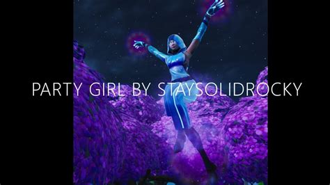 Fortnite Montage Party Girl By StaySolidRocky YouTube