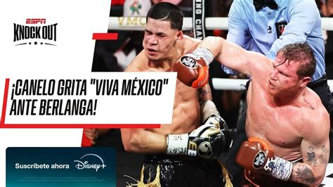 Canelo Lvarez Vs Berlanga Highlight El Mexicano Venci Por