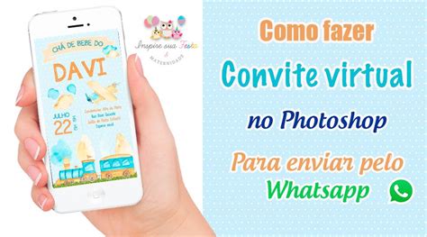 Como Fazer Um Convite Virtual Para WhatsApp Pelo Photoshop Inspire