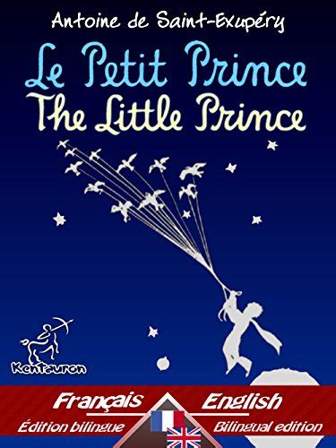 Le Petit Prince The Little Prince Bilingue avec le texte parallèle