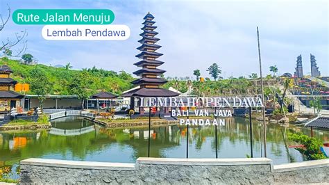 Lembah Pendawa Pasuruan Harga Tiket Fasilitas Dan Wahana Tempat