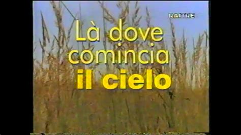 Là dove comincia il cielo YouTube