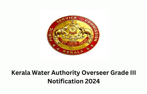 Kerala Water Authority Overseer Grade III Notification 2024 Out Apply