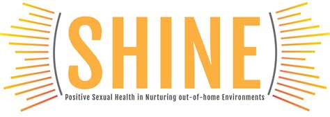 Shine Positive Sexual Health For Youth In Out Of Home Environments