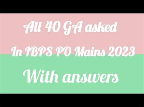 Exact Ga Questions Asked In Ibps Po Mains Memory Based Ga Asked In