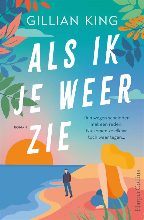 Als Ik Je Weer Zie By Gillian King Goodreads