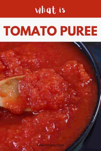 How To Make Homemade Tomato Puree 5 Different Methods For Storing Tomato Puree Fas Kitchen