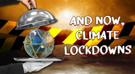 And Now Climate Lockdowns New World Next Week With James