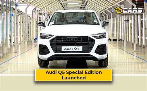 Audi Q5 Special Edition Launched At Rs 67 05 Lakh