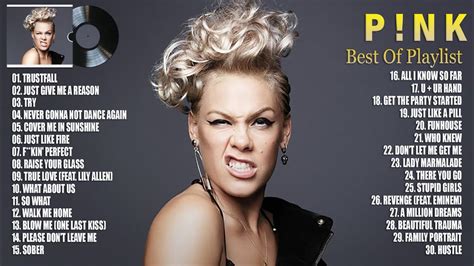 Pink Greatest Hits Top Songs Of The Weeks Best Song