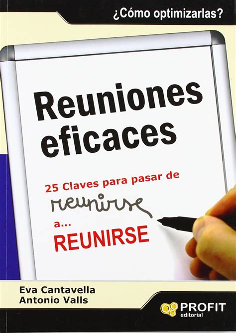 Reuniones Eficaces 25 Claves Para Pasar De Reunirse A REUNIRSE By Eva