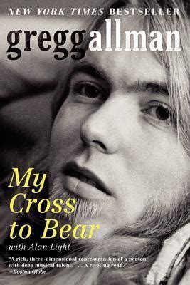 My Cross To Bear Summary PDF | Gregg Allman