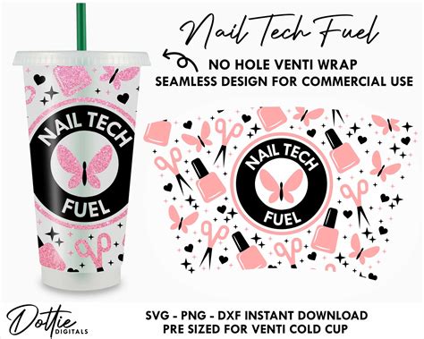 Nail Tech Fuel Starbucks Cold Cup No Hole SVG PNG DXF No Gap Full Wrap