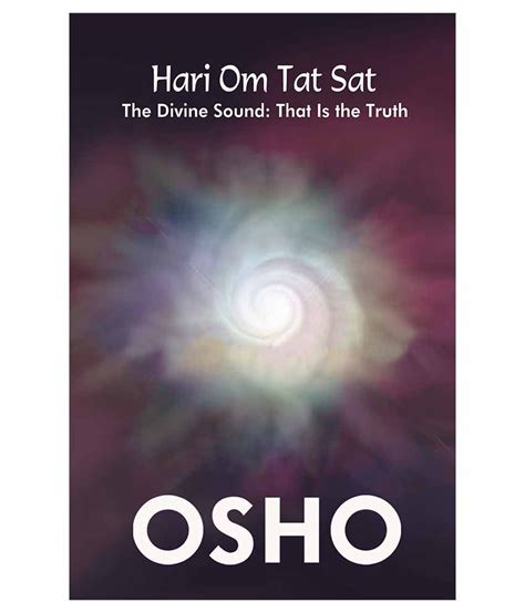 Hari Om Tat Sat : The Divine Sound: That Is the Truth: Buy Hari Om Tat ...