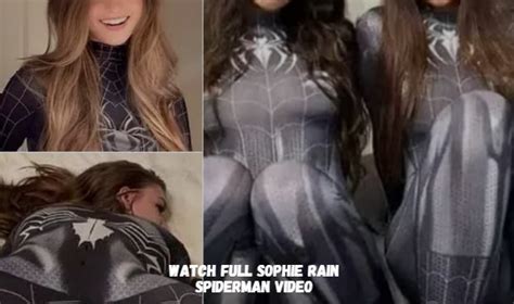 Watch The Viral On Twitter Video Sophie Rain Spider Man Hot By