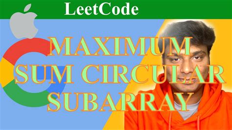 Microsoft Amazon Linkedin LeetCode Maximum Sum Circular Subarray