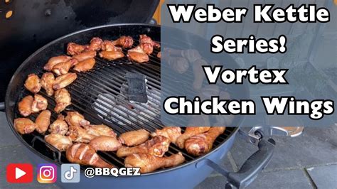 Weber Kettle Series Vortex Chicken Wings 🔥🍗 Youtube