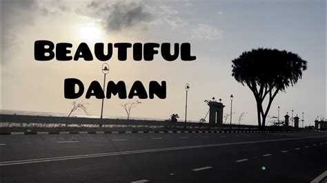 Daman Tour Trip To Daman Days Itenery Best Places To Visit In