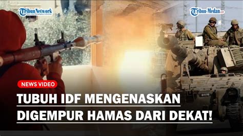 Tubuh Tentara Israel Bergelimpangan Digempur Hamas Dari Jarak Nol