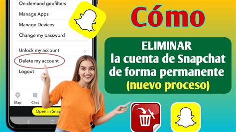 C Mo Eliminar Una Cuenta De Snapchat De Forma Permanente Elimina Tu