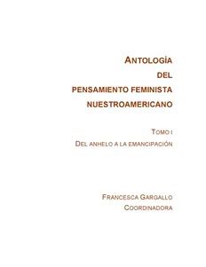 Antolog A Del Pensamiento Feminista Nuestroamericano Tomo I Pdf