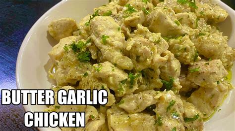 Butter Garlic Chicken Recipe How To Make Butter Garlic Chicken Youtube