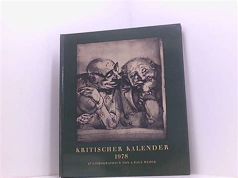 Kritischer Kalender Lithographien Von A Paul Weber Ebay