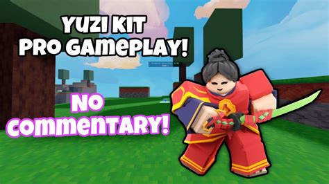 Yuzi Kit Pro Gameplay No Commentary Roblox Bedwars Youtube