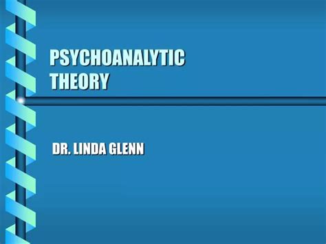 Ppt Psychoanalytic Theory Powerpoint Presentation Free Download Id252894